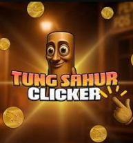 Tung Sahur Clicker